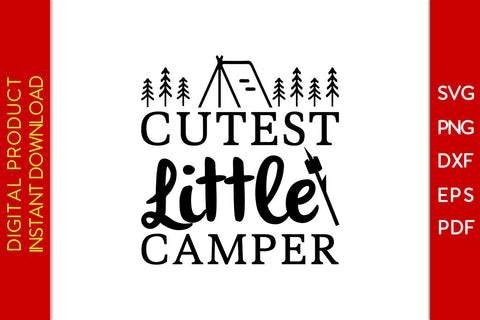 Cutest Little Camper Camping SVG PNG PDF Cut File SVG Creativedesigntee 
