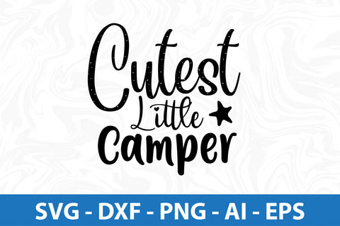 Cutest Little Camper SVG orpitasn 