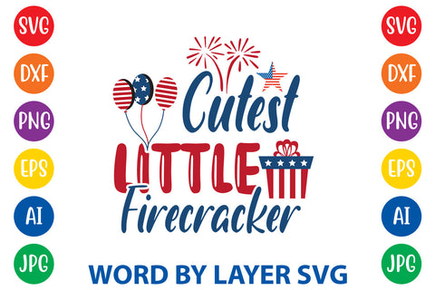 Cutest Little Firecracker, Patriotic SVG Design SVG Rafiqul20606 