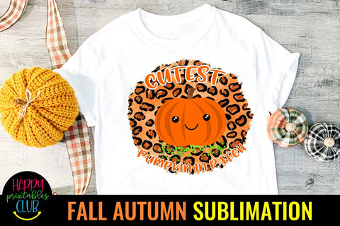 Cutest Pumpkin in Patch -Fall Autumn Sublimation Ideas PNG Sublimation Happy Printables Club 