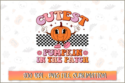Cutest pumpkin in the patch PNG SVG Shetara Begum 