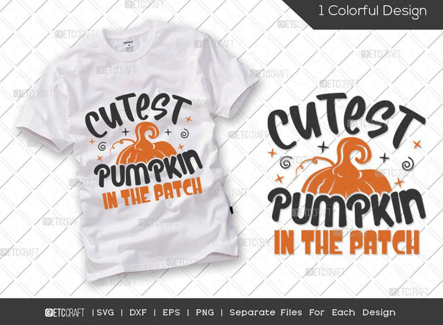 Cutest Pumpkin In The Patch SVG Cut File | Halloween Svg | Fall Svg | Kids Halloween Svg | Boo Svg | Pumpkin Patch Svg | Halloween T-shirt Design SVG ETC Craft 