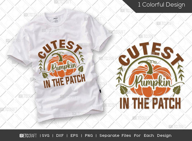 Cutest Pumpkin In The Patch SVG Cut File | Pumpkin Svg | Pumpkin Patch Svg | Fall Svg | Thankful Svg | Thanksgiving Svg | Hunting T-shirt Design SVG ETC Craft 