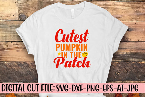 Cutest Pumpkin In The Patch Svg Cut File SVG Syaman 