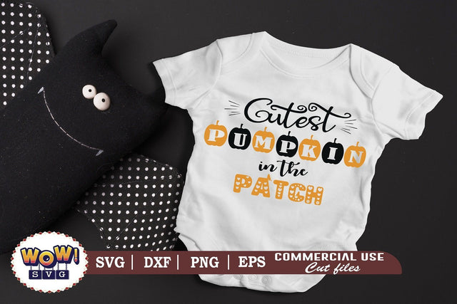 Cutest pumpkin in the patch svg, Cute boo svg, Halloween cutting files, pumpkin svg, Halloween svg, Halloween cricut files, Pumpkin harvest SVG Wowsvgstudio 