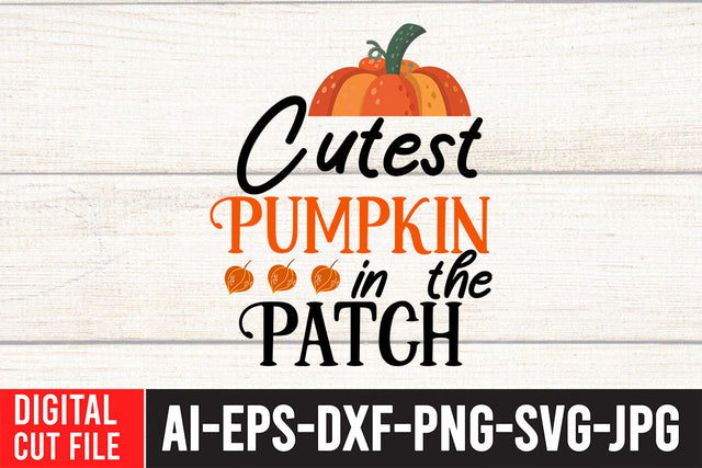 Cutest Pumpkin in the Patch SVG Design SVG BlackCatsMedia 