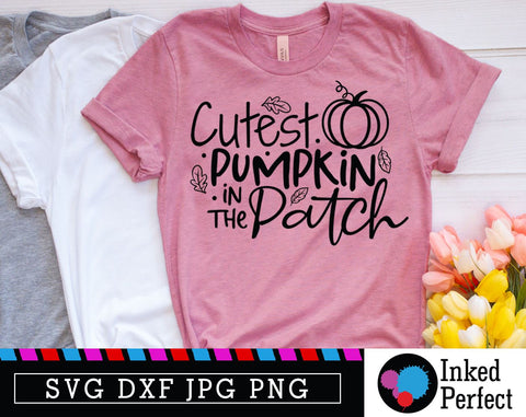 Cutest Pumpkin In The Patch SVG Inked Perfect 