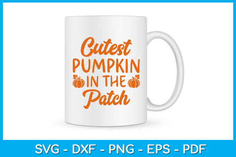 Cutest Pumpkin In The Patch SVG PNG PDF Cut File SVG Creativedesigntee 
