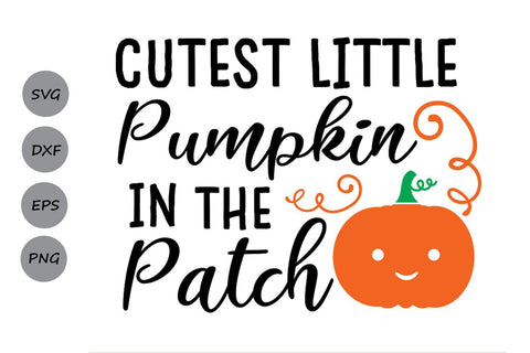 Cutest Pumpkin In The Patch| Thanksgiving SVG Cutting Files SVG CosmosFineArt 