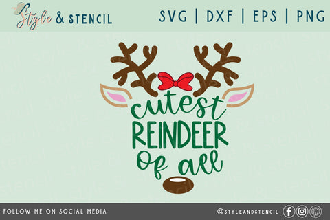 Cutest Reindeer of All Christmas SVG SVG Style and Stencil 