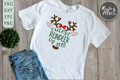 Cutest Reindeer of All Christmas SVG SVG Style and Stencil 
