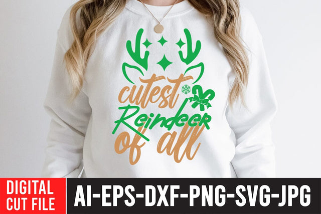 Cutest Reindeer Of all SVG Cut File SVG BlackCatsMedia 