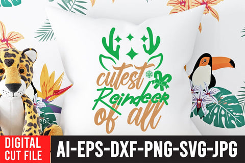 Cutest Reindeer Of all SVG Cut File SVG BlackCatsMedia 