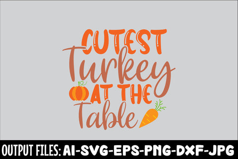Cutest Turkey At The Table, SVG Design SVG Rafiqul20606 
