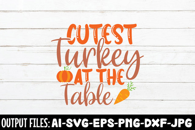 Cutest Turkey At The Table, SVG Design SVG Rafiqul20606 