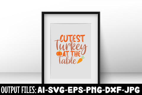 Cutest Turkey At The Table, SVG Design SVG Rafiqul20606 