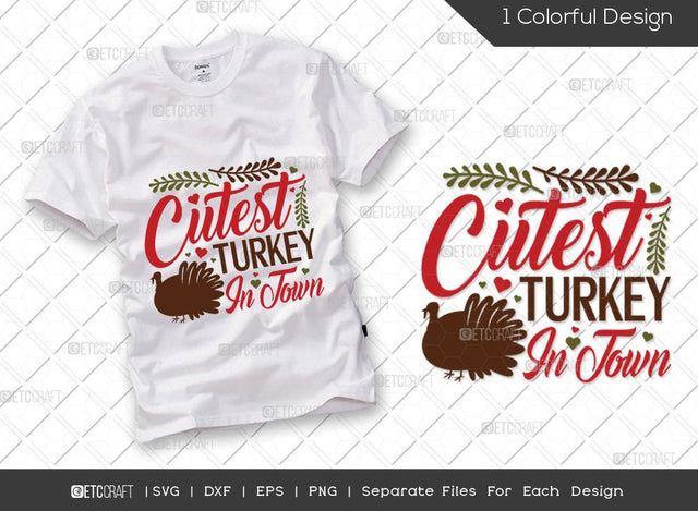 Cutest Turkey In Town SVG Cut File | Cute Turkey Svg | Turkey Face Svg | Girl Turkey Svg | Thankful Svg | Thanksgiving Svg | Hunting T-shirt Design SVG ETC Craft 