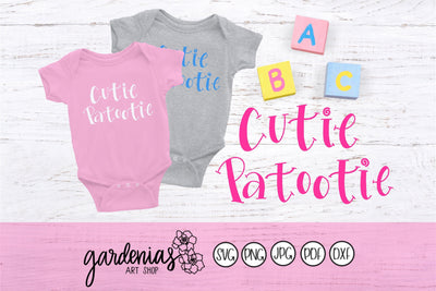 Cutie Patootie SVG Gardenias Art Shop 