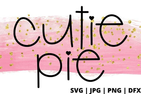 Cutie pie SVG Good Morning Chaos 
