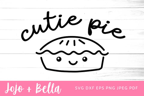 Cutie Pie Svg, Pumpkin Pie Svg, Thanksgiving Shirt Svg, Baby thanksgiving Svg, 1st Thanksgiving Svg, Cute Thanksgiving svg, Funny SVG Jojo&Bella 