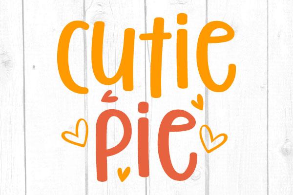 Cutie Pie Svg SVG cricutfilesmg 