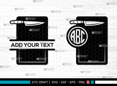 Cutting Board Monogram SVG, Split Monogram SVG, Cooking Board Svg, Chopping Board Svg, Kitchen Board Svg, Cutting Board And Knife Svg, Cutting Board SVG ETC Craft 