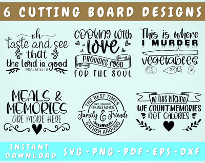 Cutting Board Quotes SVG Bundle, 6 Designs, Cutting Board Sayings SVG, Kitchen SVG, Cooking With Love Provides Food For The Soul SVG SVG HappyDesignStudio 