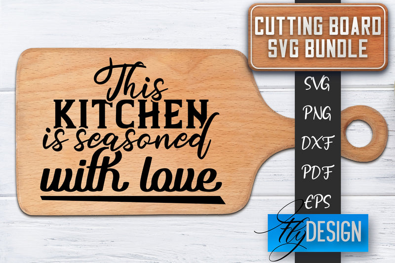 Cutting Board SVG | Kitchen Quotes SVG | Cutting Board Sayings SVG SVG Fly Design 