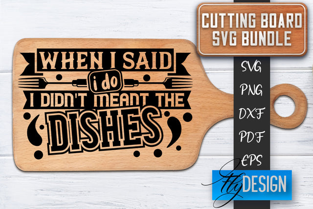 Cutting Board SVG | Kitchen Quotes SVG | Cutting Board Sayings SVG SVG Fly Design 