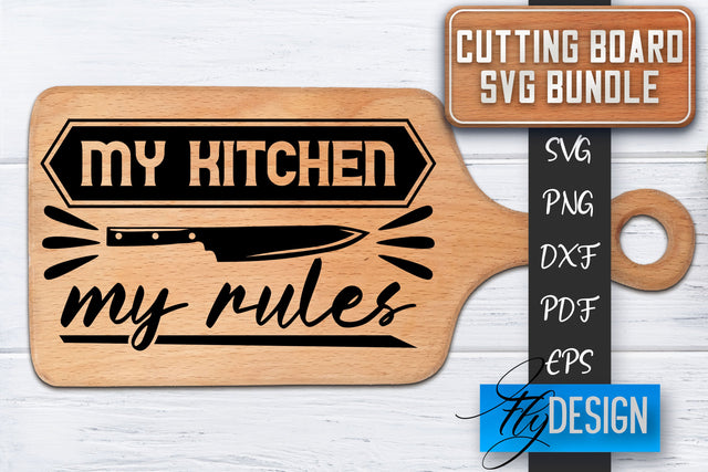 Cutting Board SVG | Kitchen Quotes SVG | Cutting Board Sayings SVG SVG Fly Design 