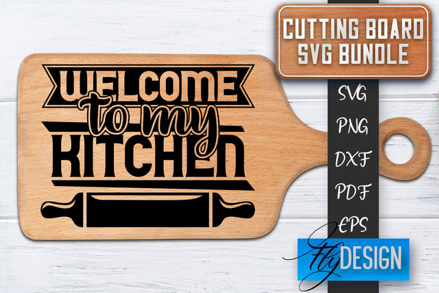 Cutting Board SVG | Kitchen Quotes SVG | Cutting Board Sayings SVG SVG Fly Design 