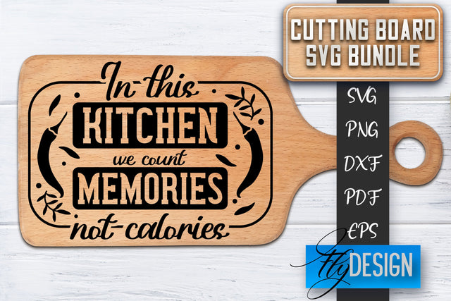 Cutting Board SVG | Kitchen Quotes SVG | Cutting Board Sayings SVG SVG Fly Design 