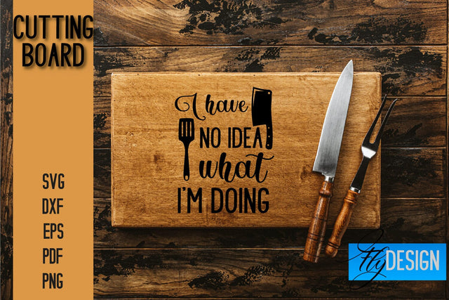 Cutting Board SVG | Kitchen Quotes SVG | Kitchen Sayings SVG SVG Fly Design 