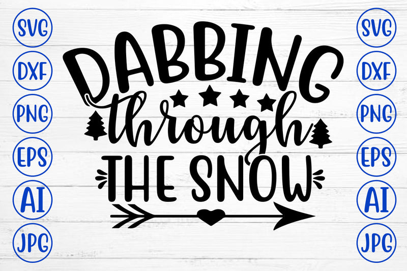 DABBING THROUGH THE SNOW SVG Cut File SVG Syaman 