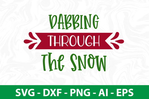 Dabbing Through the Snow-svg SVG nirmal108roy 
