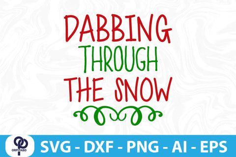 Dabbing Through the Snow-svg SVG orpitasn 