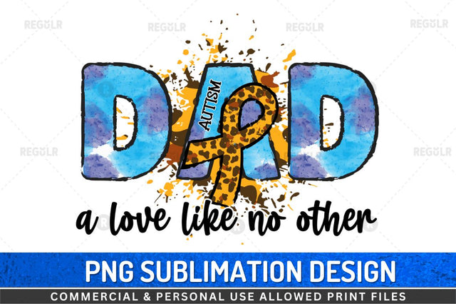 Dad a love like SVG Sublimation Regulrcrative 