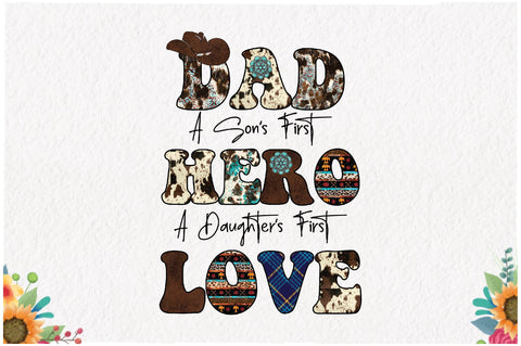 Dad a son’s first hero a daughter’s first love Sublimation Jagonath Roy 