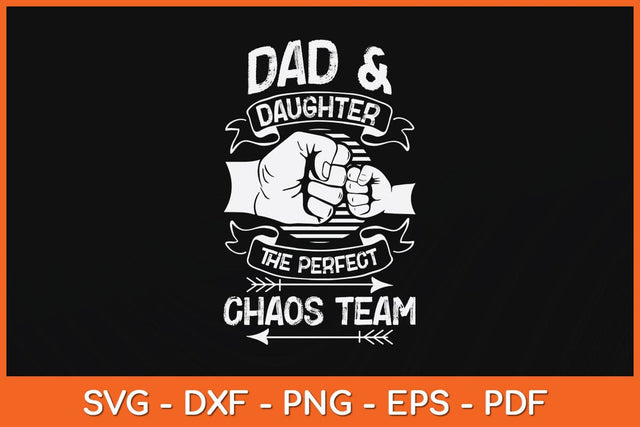 Dad And Daughter The Perfect Chaos Team Fathers Day Svg Cutting File SVG Helal 