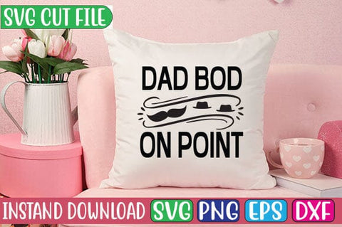 Dad Bod on Point SVG Cut File SVG Studio Innate 