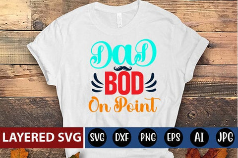 Dad Bod on Point Svg SVG Blessedprint 