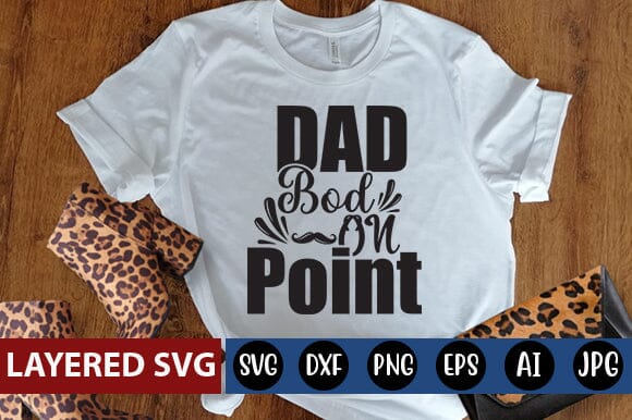 Dad Bod on Point Svg SVG Blessedprint 