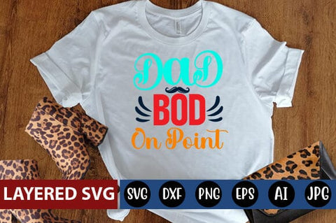 Dad Bod on Point Svg SVG Blessedprint 