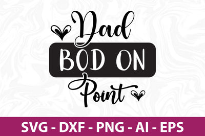 dad bod on point svg SVG orpitasn 