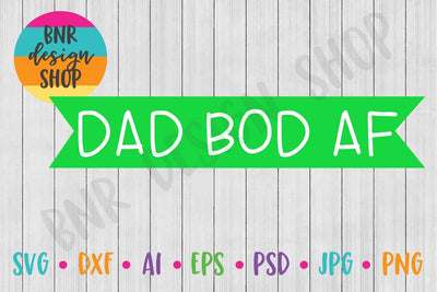 Dad Bod SVG SVG BNRDesignShop 