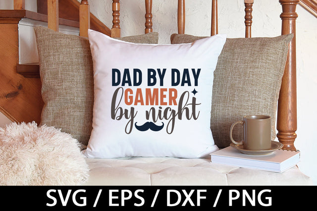 Dad by day gamer by night svg SVG akazaddesign 