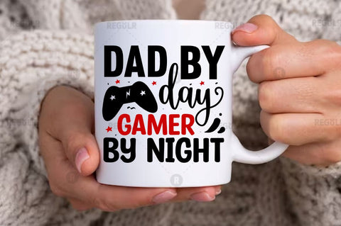 Dad by day gamer by night SVG SVG Regulrcrative 