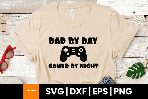 Dad by day, gaming svg quote SVG Maumo Designs 
