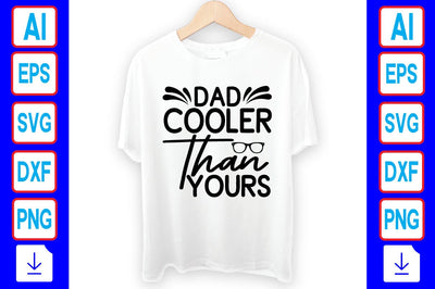 Dad Cooler Than Yours SVG Craftlabsvg24 