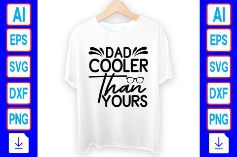 Dad Cooler Than Yours SVG Craftlabsvg24 